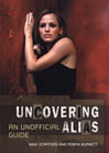 Uncovering Alias: An Unofficial Guide